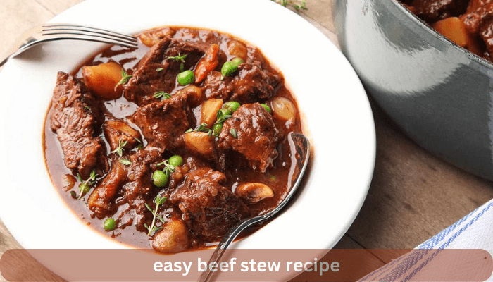 easy beef stew recipe