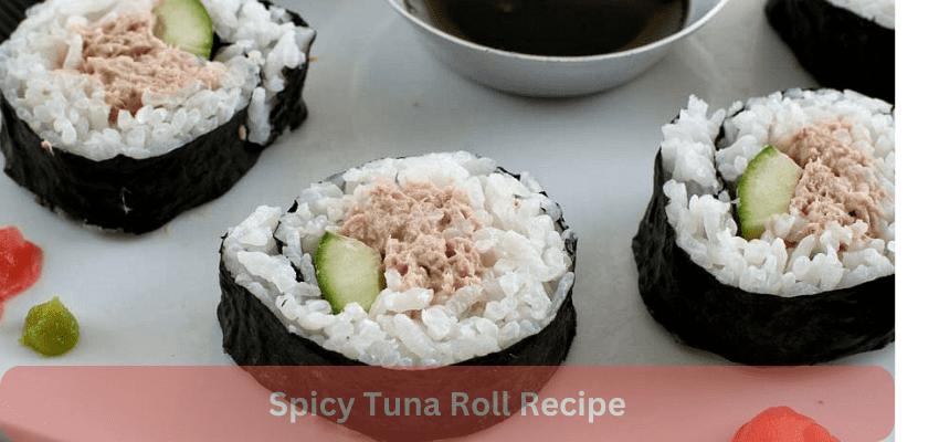 Spicy Tuna Roll
