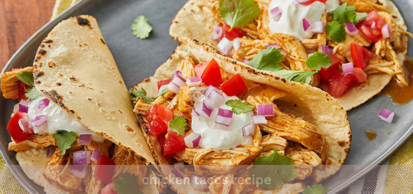 chicken tacos recipe