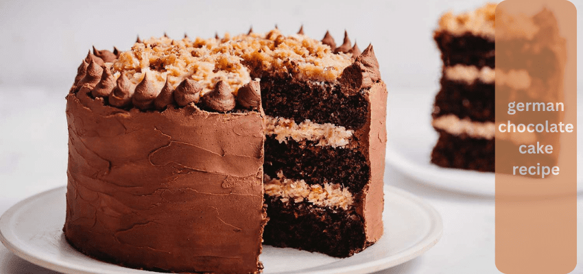 german chocolate cake recipe