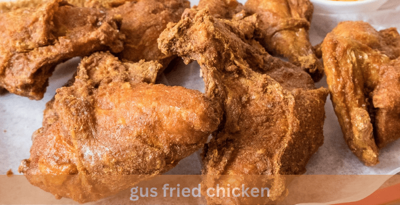 gus fried chicken