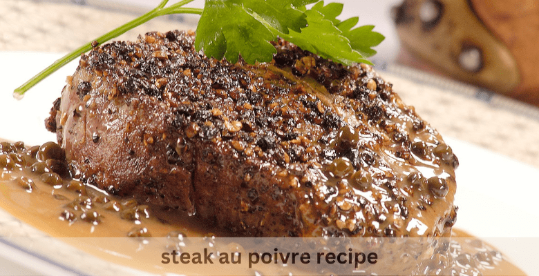 steak au poivre recipe