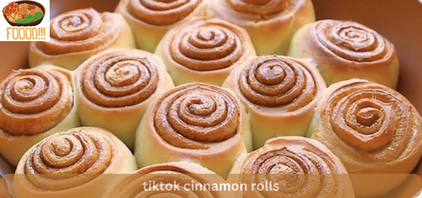 tiktok cinnamon rolls 