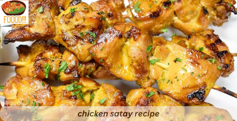 chicken satay recipe
