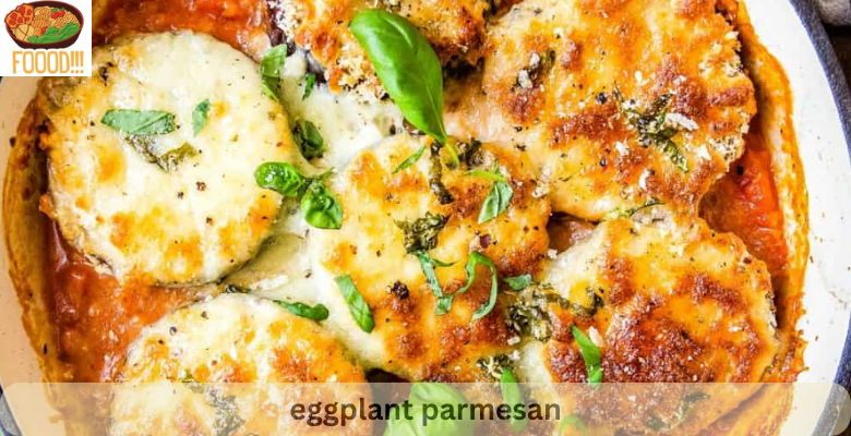 eggplant parmesan