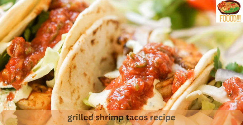 grilled shrimp tacos recipe