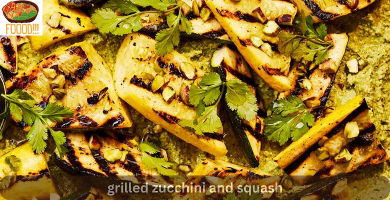 grilled zucchini and squash