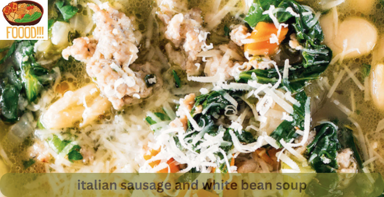 italian sausage and white bean soup
