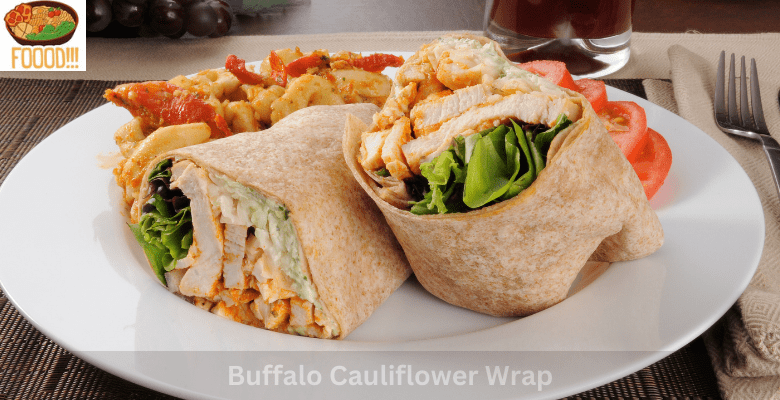 buffalo cauliflower chickpea wraps